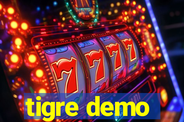 tigre demo