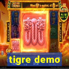 tigre demo