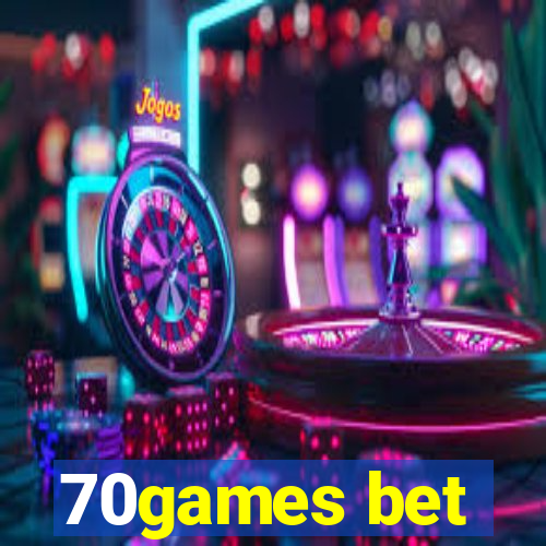 70games bet