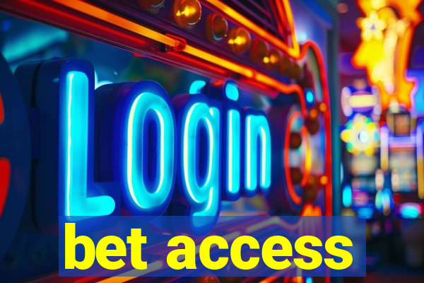 bet access