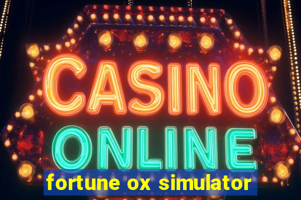 fortune ox simulator