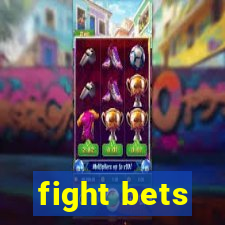 fight bets