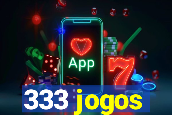 333 jogos