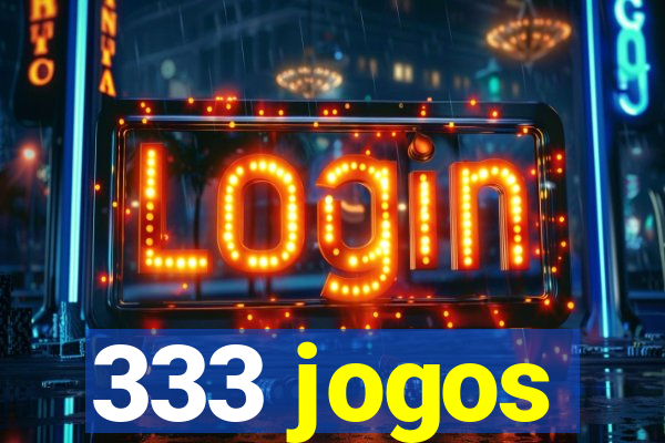 333 jogos