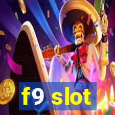 f9 slot