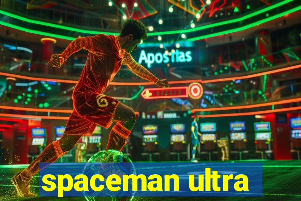 spaceman ultra