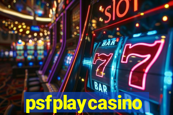 psfplaycasino