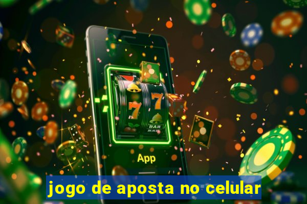 jogo de aposta no celular