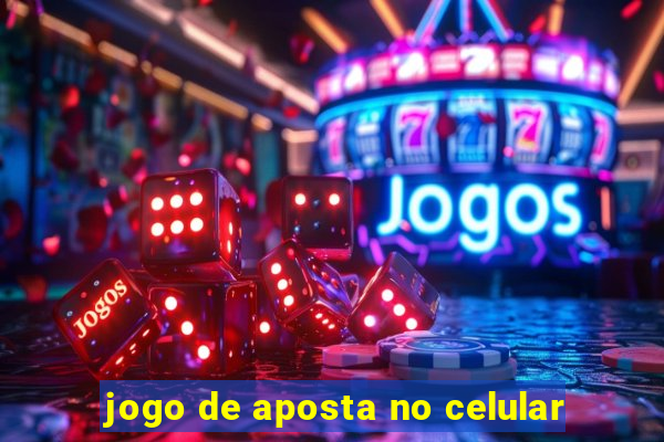 jogo de aposta no celular