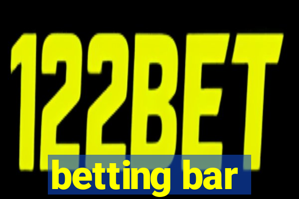 betting bar