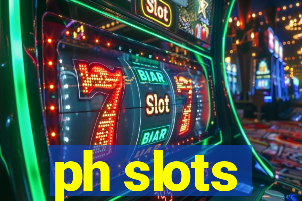 ph slots