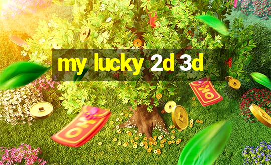 my lucky 2d 3d