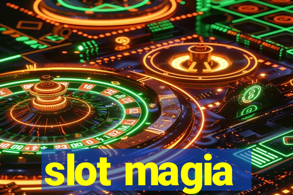 slot magia