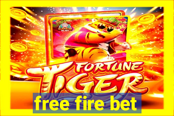 free fire bet