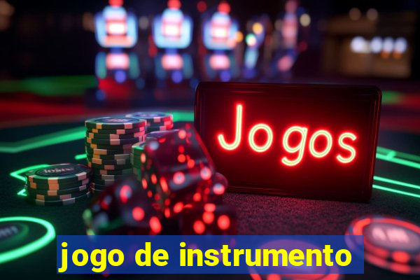 jogo de instrumento