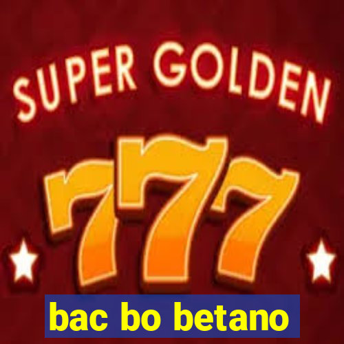 bac bo betano