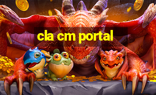 cla cm portal