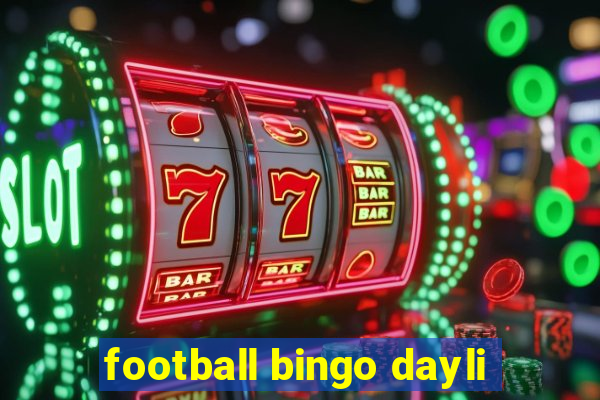 football bingo dayli