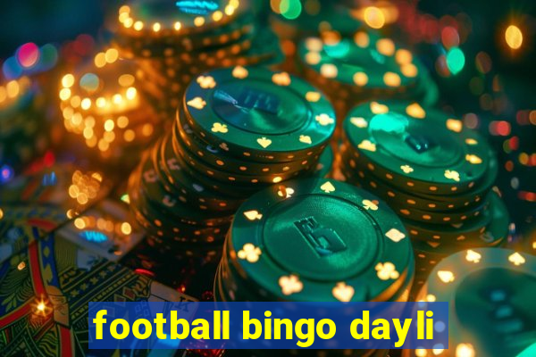 football bingo dayli