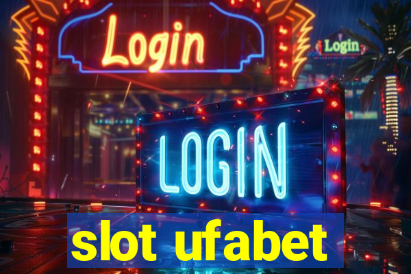 slot ufabet