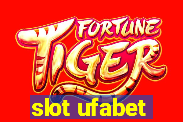 slot ufabet