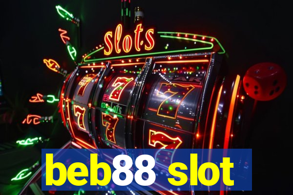 beb88 slot