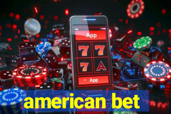 american bet