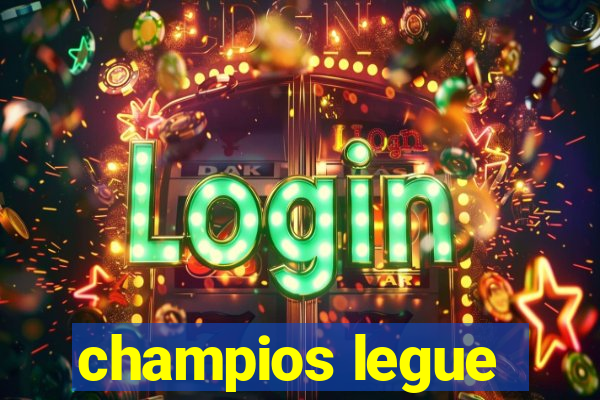 champios legue