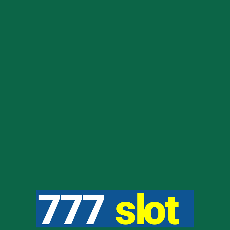 777 slot