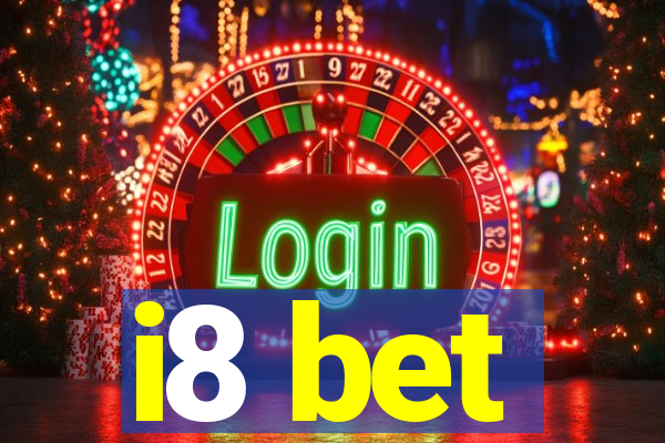 i8 bet