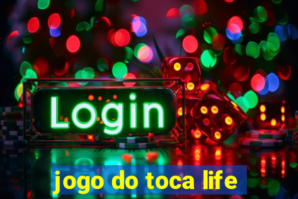 jogo do toca life