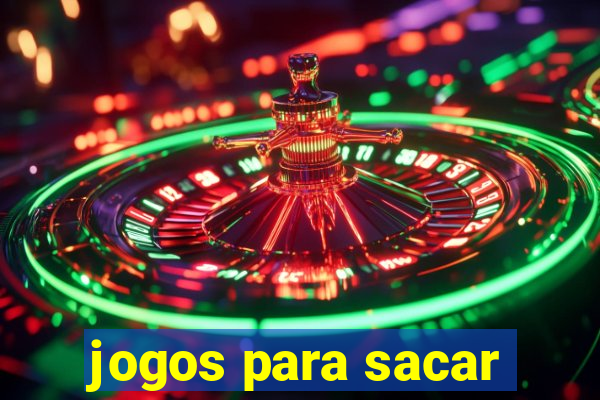 jogos para sacar