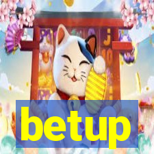 betup