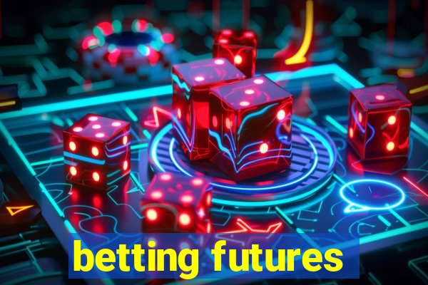 betting futures