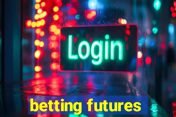 betting futures