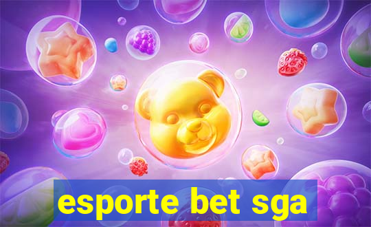 esporte bet sga