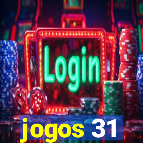 jogos 31