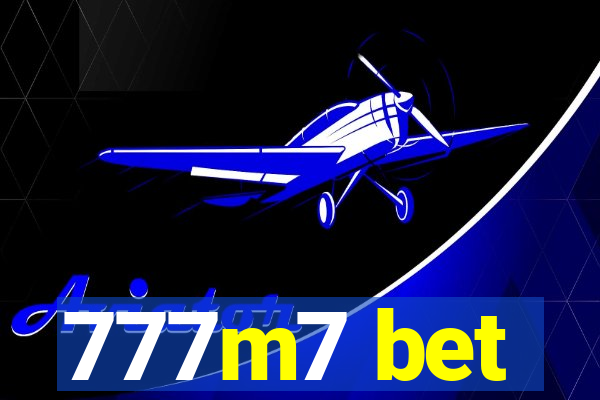 777m7 bet