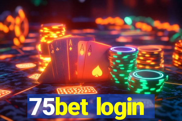 75bet login