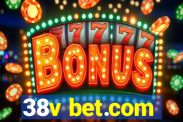 38v bet.com