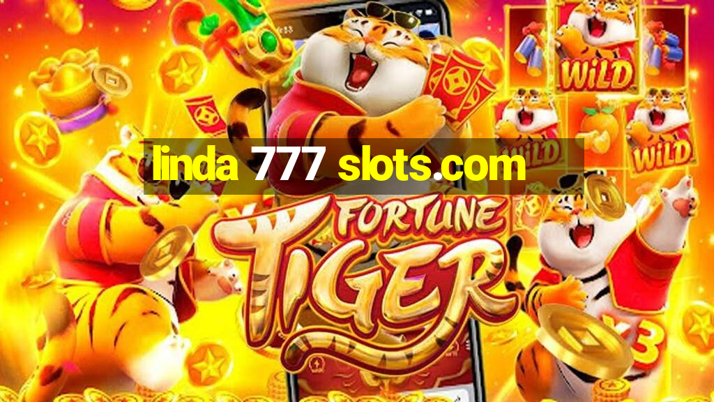 linda 777 slots.com