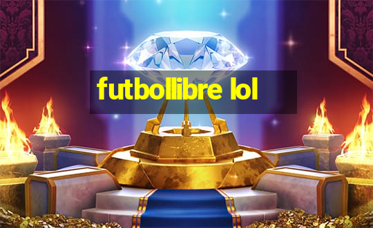 futbollibre lol