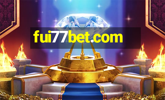 fui77bet.com