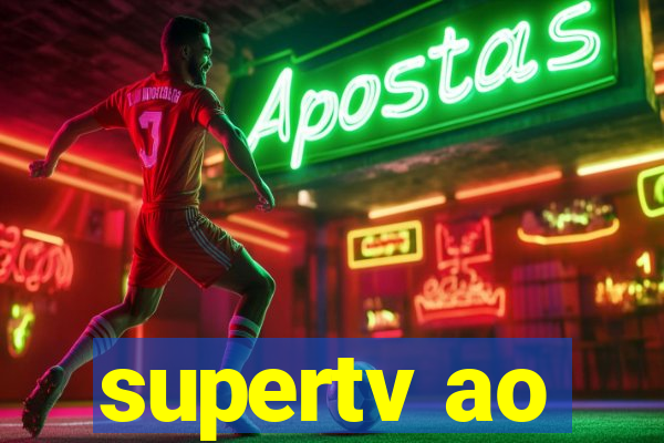 supertv ao