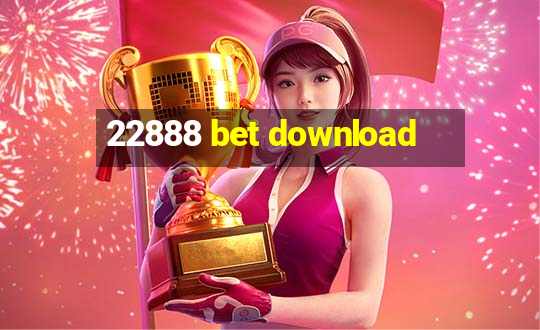 22888 bet download