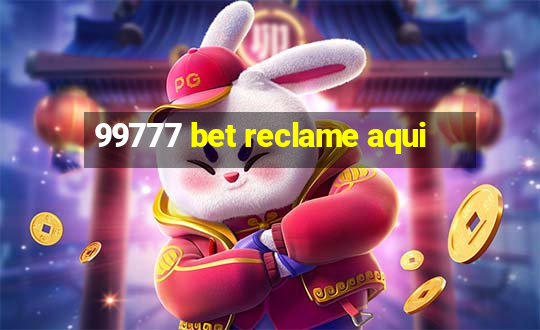 99777 bet reclame aqui