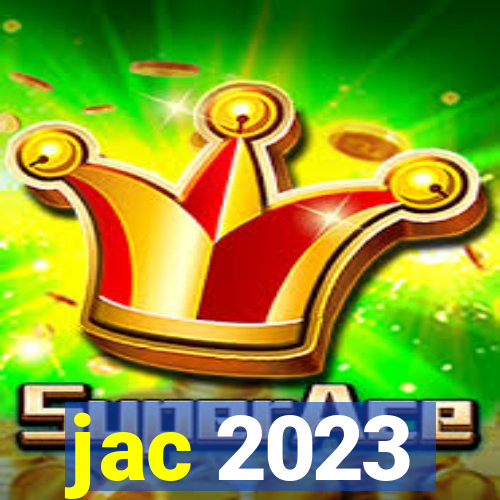 jac 2023