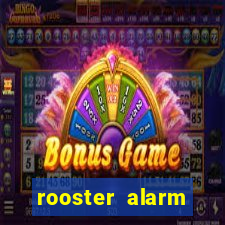 rooster alarm motorola download