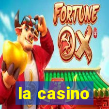 la casino