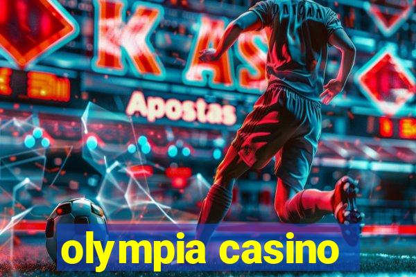 olympia casino